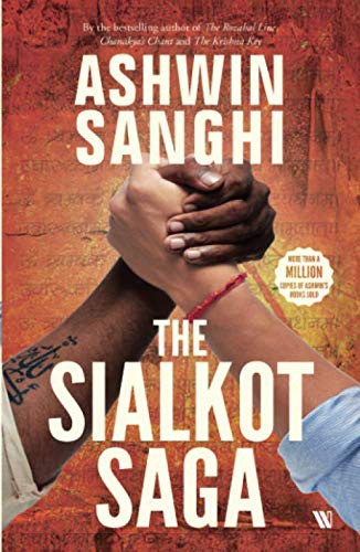 Ashwin Sanghi: The Sialkot Saga (Paperback, 2016, Westland, Westland Ltd)