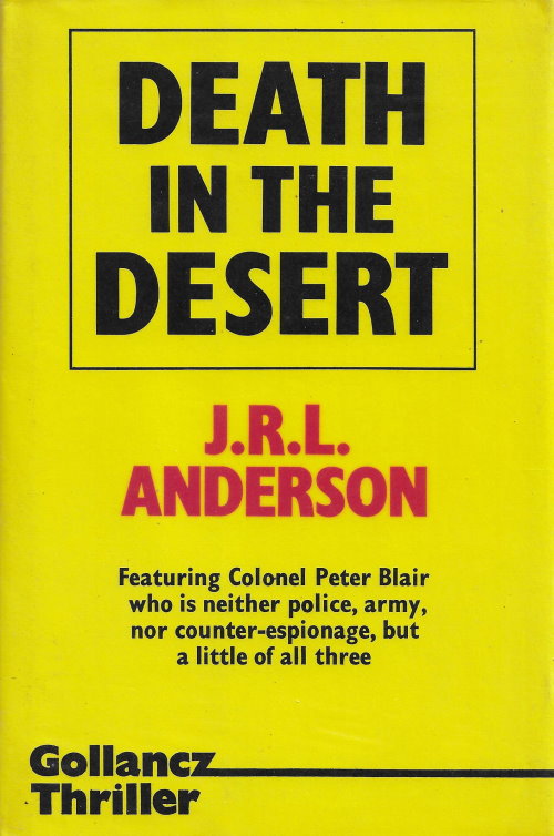 J. R. L. Anderson: Death in the desert (1976, Gollancz)