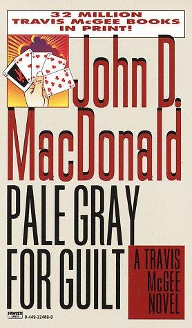 John D. MacDonald: Pale Gray for Guilt (Travis McGee Mysteries) (1996, Fawcett)