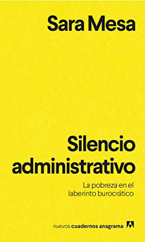 Sara Mesa: Silencio administrativo (Paperback, 2019, Editorial Anagrama)