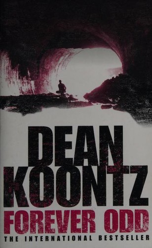 Dean R. Koontz: FOREVER ODD (2006, HarperCollins Publishers)