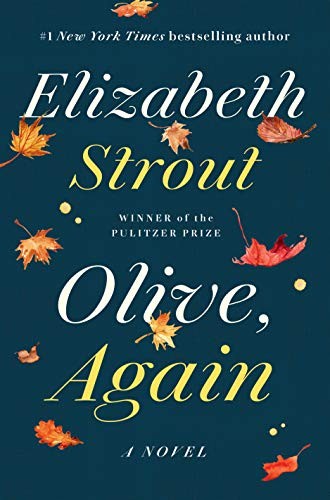 Elizabeth Strout: Olive Again (2019, Random House)