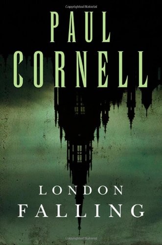 London Falling (2013, Tor Books)