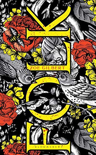 Zoe Gilbert: Folk (Hardcover, 2018, Bloomsbury Publishing (8 February 2018), Bloomsbury Publishing PLC)