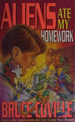 Bruce Coville: Aliens ate my homework (1995, Hodder & Stoughton)