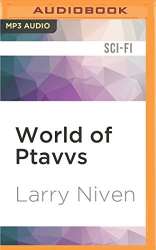 Larry Niven, Andy Caploe: World of Ptavvs (AudiobookFormat, 2016, Audible Studios on Brilliance Audio, Audible Studios on Brilliance)