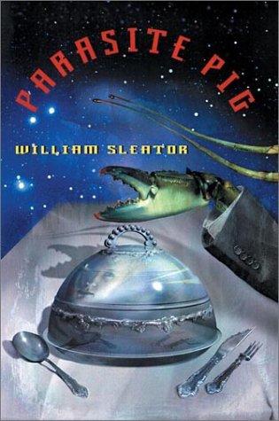 William Sleator: Parasite Pig (2002, Dutton Children's Book)
