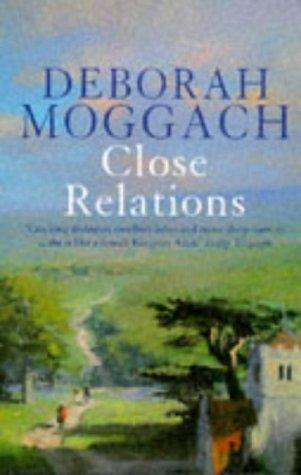 Deborah Moggach: Close relations (1997, Heinemann)