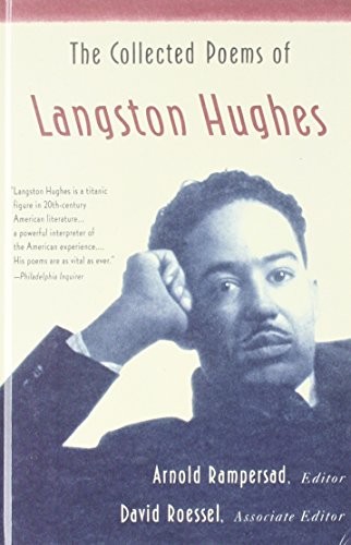 Arnold Rampersad, David Roessel, Langston Hughes: The Collected Poems of Langston Hughes (Hardcover, 2008, Vintage Classics)