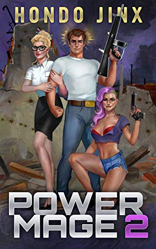 Hondo Jinx: Power Mage 2 (EBook, 2019, Independently Published)