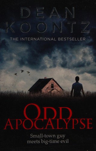 Dean R. Koontz: Odd apocalypse (2013, Harper)