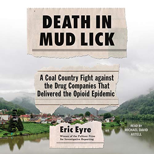 Eric Eyre: Death in Mud Lick (AudiobookFormat, 2020, Simon & Schuster Audio, Simon & Schuster Audio and Blackstone Publishing)