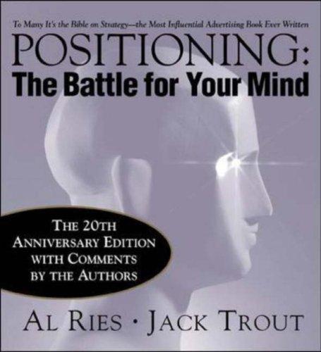 Al Ries, Jack Trout: Positioning (Hardcover, 2001, McGraw-Hill)