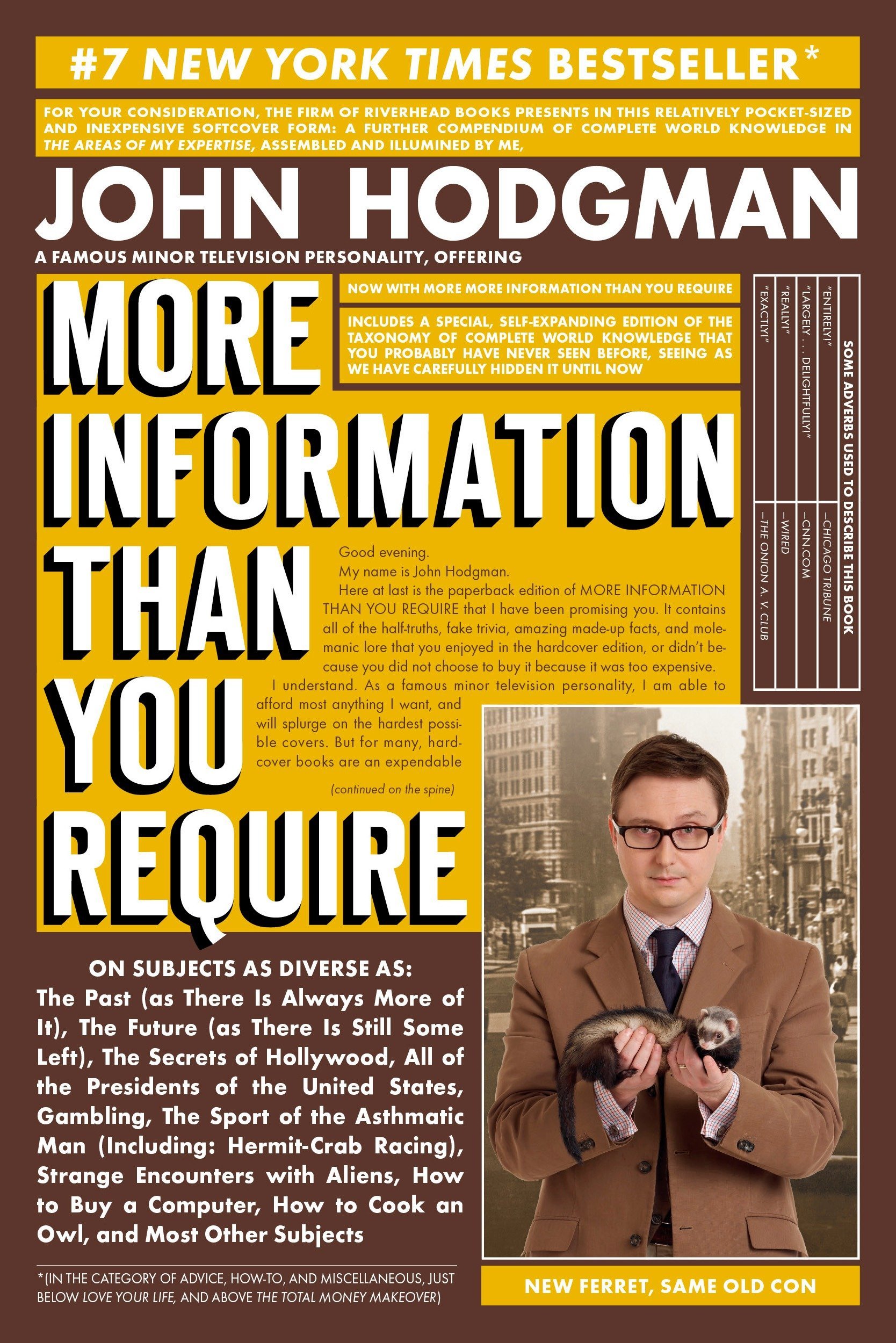 John Hodgman: More information than you require (2008, Dutton)