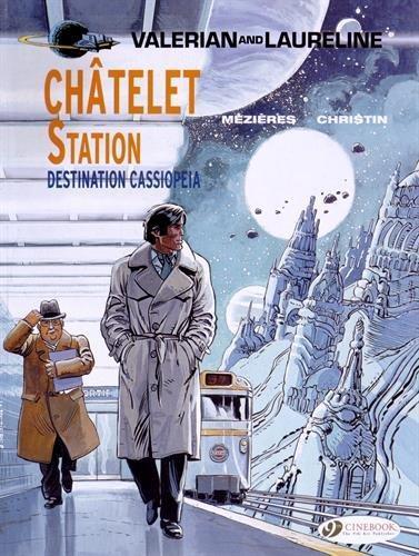 Jean-Claude Mézières, Pierre Christin: Métro Châtelet, Direction Cassiopeia