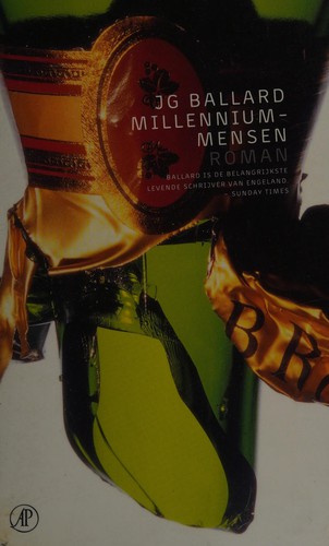 J. G. Ballard: Millenniummensen (Paperback, Dutch language, Singel Uitgevers)