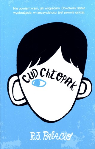 R. J. Palacio: Cud chłopak (Polish language, 2014, Albatros)