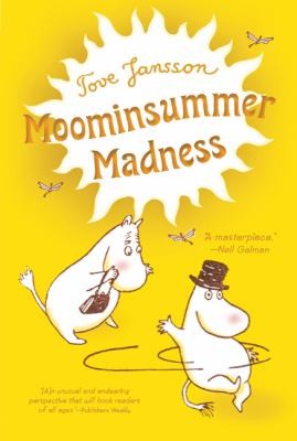 Tove Jansson, Tove Jansson, Jansson                      T, Thomas Warburton, Thomas Warburton: Moominsummer Madness (2010, Square Fish)