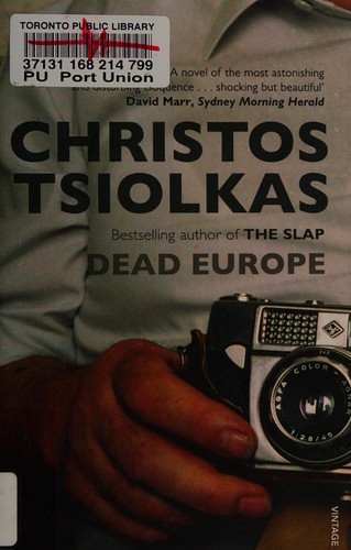 Christos Tsiolkas: Dead Europe (2005, Vintage)