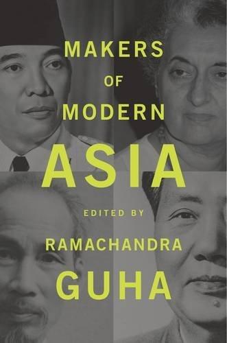 Ramachandra Guha: Makers of Modern Asia (2016)