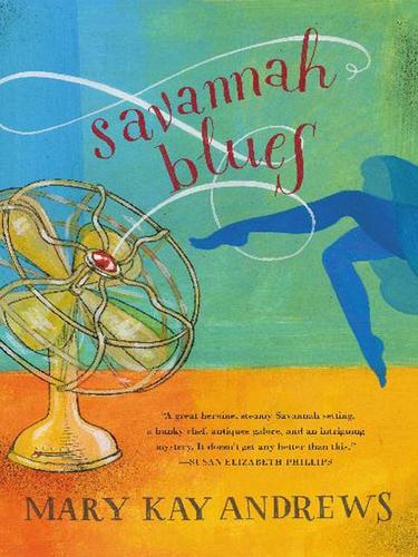 Mary Kay Andrews: Savannah Blues (EBook, 2004, HarperCollins)