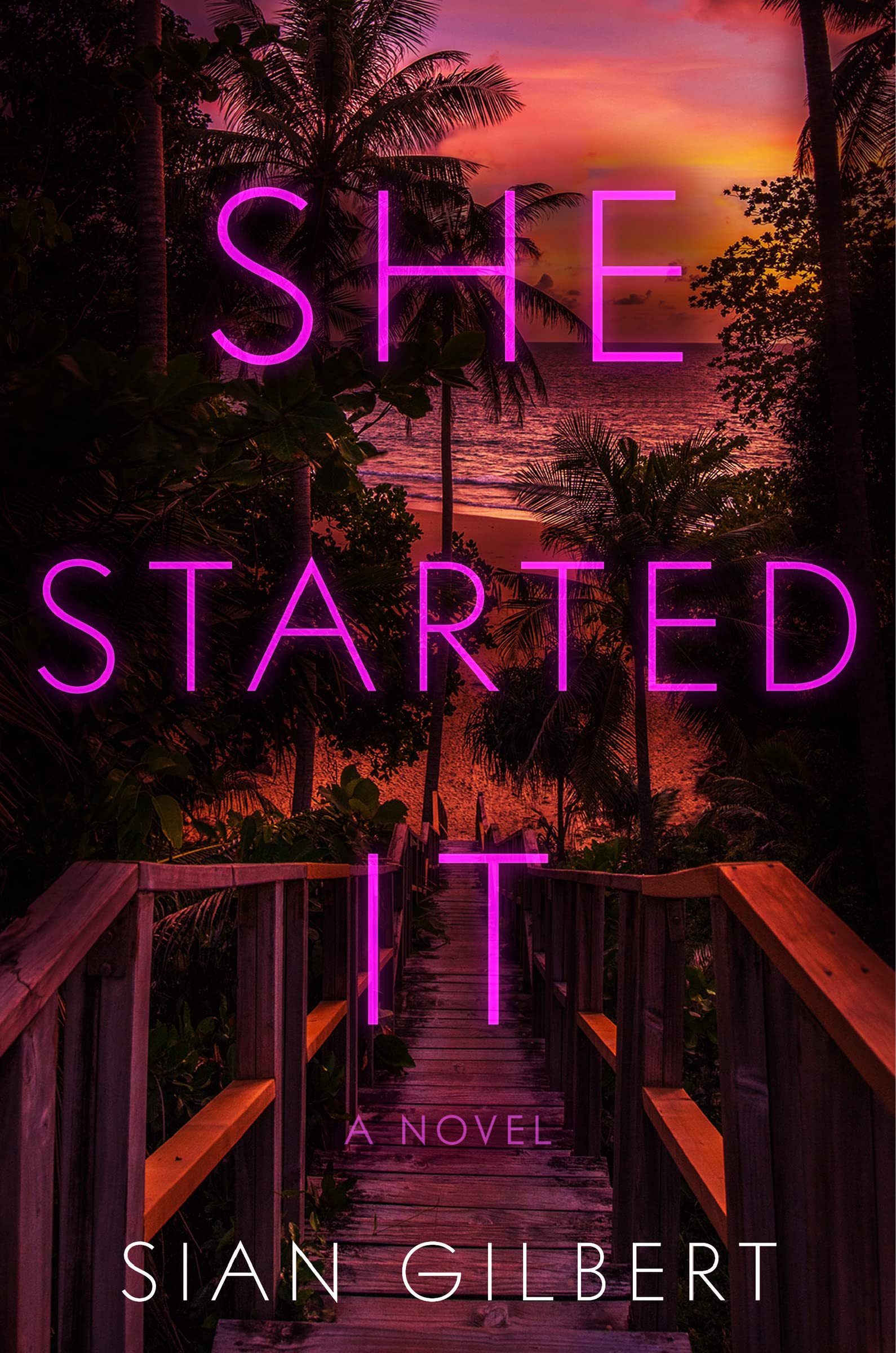 Sian Gilbert: She Started It (Hardcover, 2023, HarperCollins Publishers)