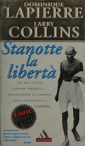 Dominique Lapierre: Stanotte la libertà (Italian language, 1997, Mondadori)