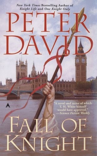 Peter David: Fall of Knight (Paperback, 2007, Ace)