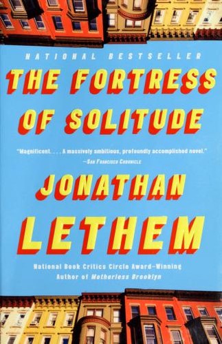 Jonathan Lethem: The Fortress of Solitude (Paperback, 2004, Vintage Contemporaries)