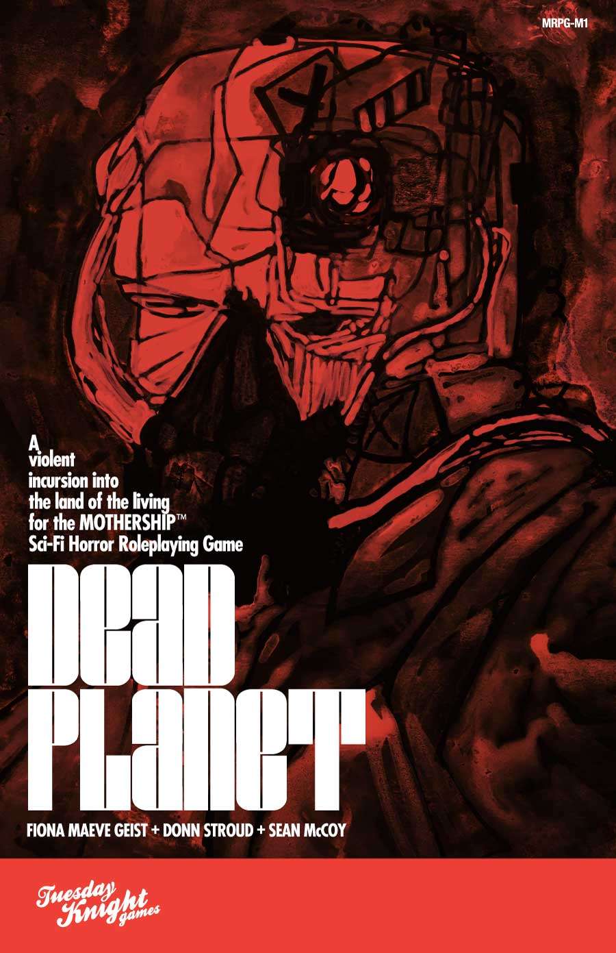 Fiona Maeve Geist, Donn Stroud, Sean McCoy: Dead Planet (Paperback, 2018, Tuesday Knight Games)