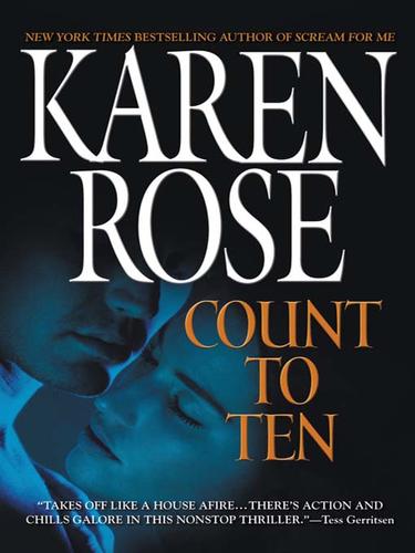 Karen Rose: Count to Ten (EBook, 2008, Grand Central Publishing)