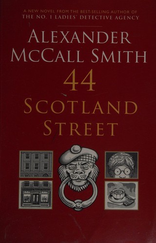 Alexander McCall Smith: 44 Scotland Street (2006, Paragon)