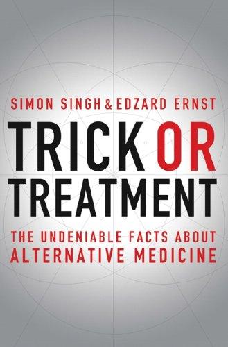 Simon Singh, Edzard Ernst: Trick or Treatment (Hardcover, 2008, W. W. Norton)