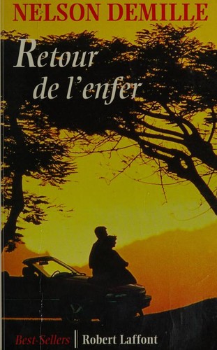 Nelson DeMille: Retour de l'enfer (Paperback, French language, 1999, Robert Laffont)