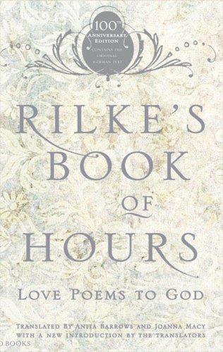 Rainer Maria Rilke, Anita Barrows, Joanna Marie Macy: Rilke's Book of Hours (Paperback, 2005, Riverhead Trade)