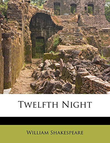 William Shakespeare: Twelfth Night (Paperback, 2012, Nabu Press)