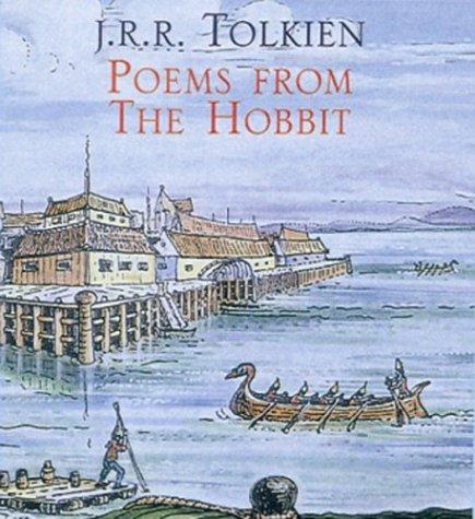 J.R.R. Tolkien: Poems from The hobbit (1999, Hougton Mifflin)