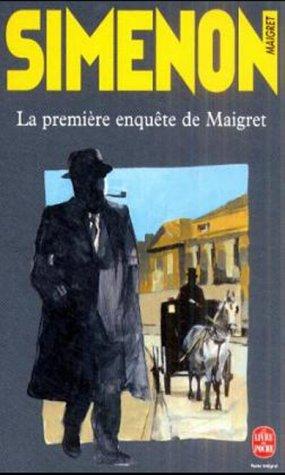 Georges Simenon: La Premiere Enquete de Maigret (Paperback, French language, 2002, Distribooks)