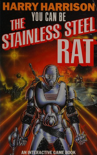Harry Harrison: You can be the Stainless Steel Rat (1985, Grafton)