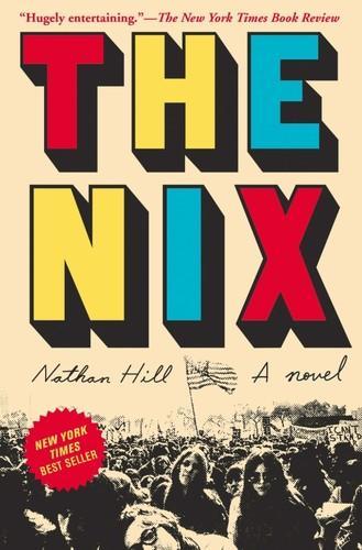 Nathan Hill: The nix (2016)