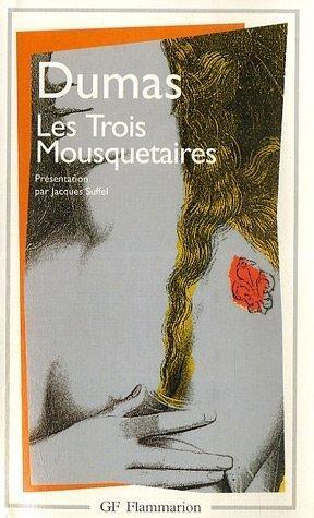 Alexandre Dumas: Les trois mousquetaires (French language, Groupe Flammarion)