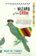 Ngugi wa Thiong'o: Wizard of the Crow (Paperback, 2007, Anchor)