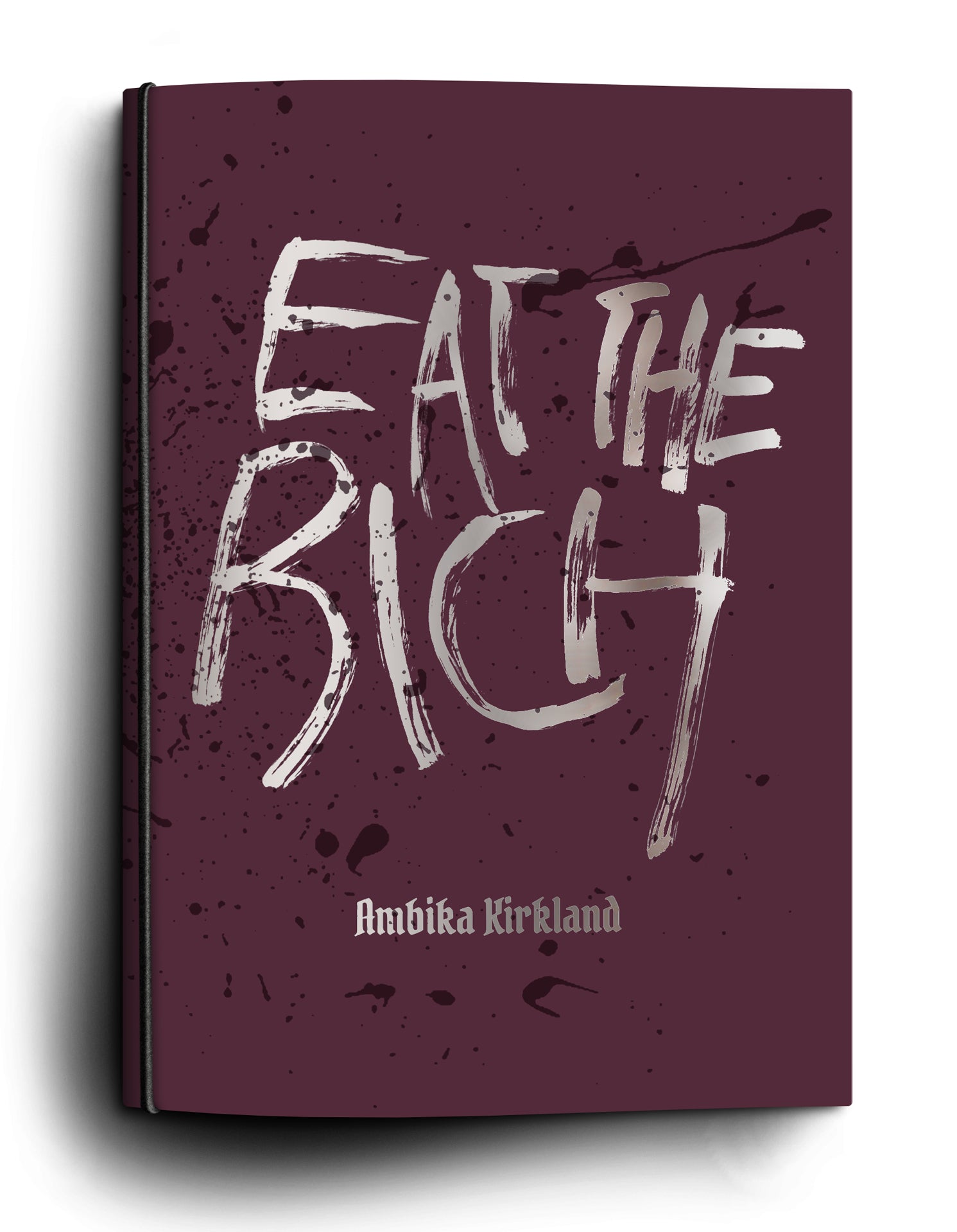 Ambika Kirkland: Eat the Rich (Paperback, 2020, Games Omnivorous)