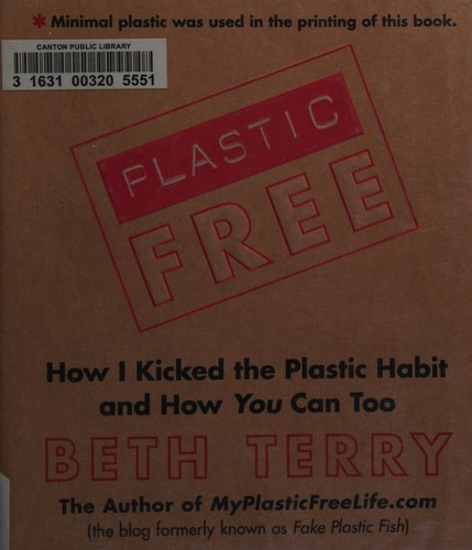 Beth Terry: Plastic-free (2012, Skyhorse Pub.)