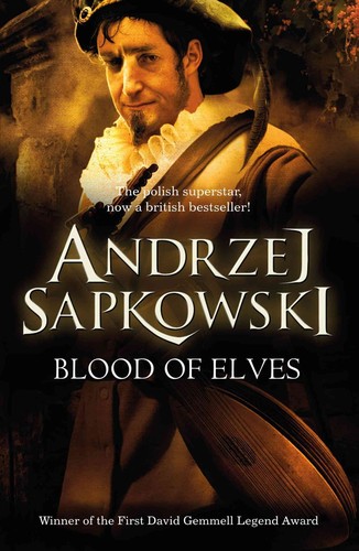 Andrzej Sapkowski: Blood of elves (Paperback, 2012, Gollancz)