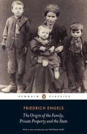Friedrich Engels: The Origin Of The Family, Private Property, and The State (EBook, 2010, Penguin Books)