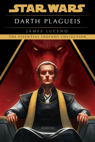 James Luceno: Darth Plagueis: Star Wars Legends (2022, Random House Worlds)