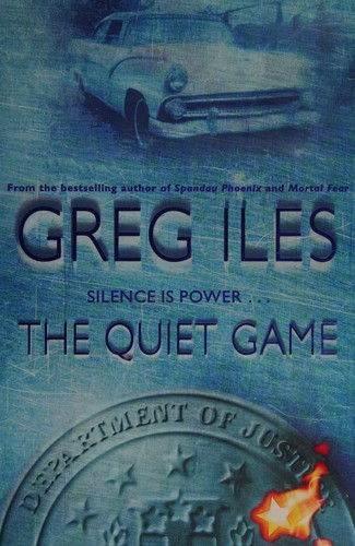 Greg Iles: The quiet game (1999, Hodder and Stoughton)