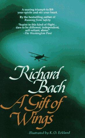 Richard Bach: A Gift of Wings (1989, Dell)