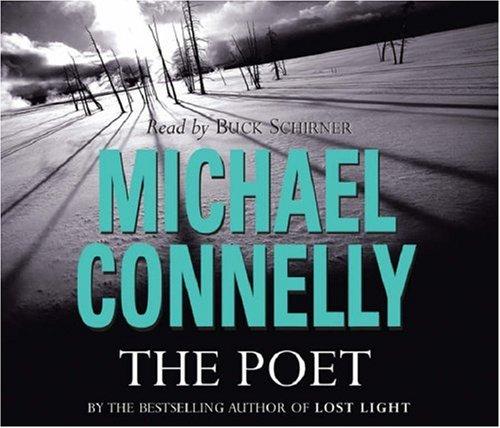 Michael Connelly: The Poet (AudiobookFormat, 2005, Orion (an Imprint of The Orion Publishing Group Ltd ))